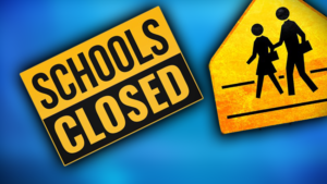 Schools Closed