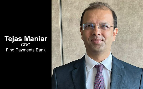Tejas Maniar appointed as Chief Digital Officer at Fino Payments Bank