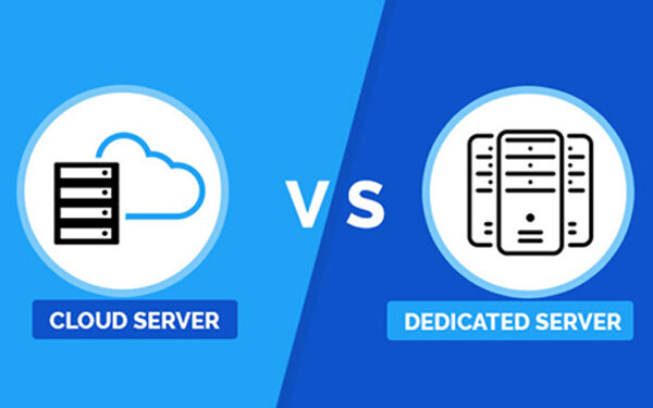 How to Choose Between a Dedicated Server and Cloud Server