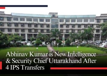 Abhinav Kumar is New Intelligence & Security Chief Uttarakhand After 4 IPS Transfers