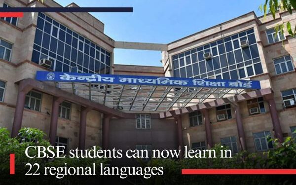 CBSE students can now learn in 22 regional languages