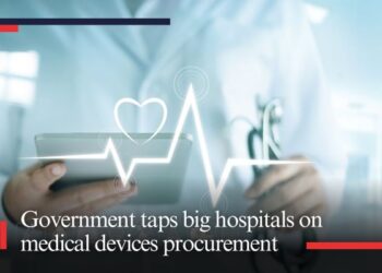 Government taps big hospitals on medical devices procurement