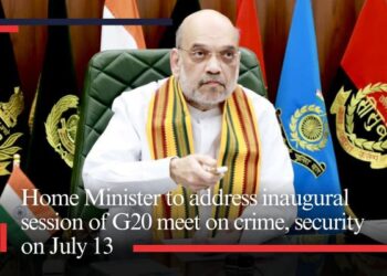 Home Minister to address inaugural session of G20 meet on crime, security on July 13