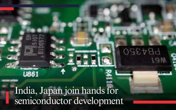 India, Japan join hands for semiconductor development