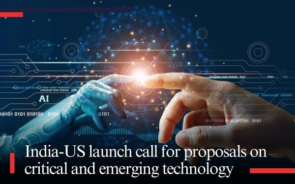India-US launch call for proposals on critical and emerging technology