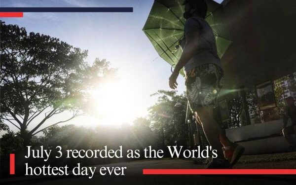 July 3 recorded as the World's hottest day ever
