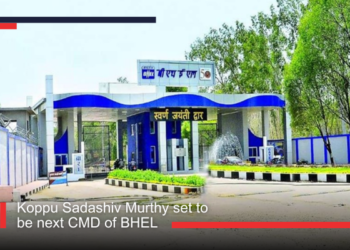 Koppu Sadashiv Murthy set to be next CMD of BHEL