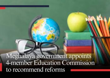 Meghalaya government appoints 4-member Education Commission to recommend reforms