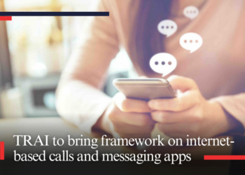 TRAI to bring framework on internet-based calls and messaging apps