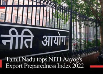 Tamil Nadu tops NITI Aayog's Export Preparedness Index 2022