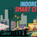 Indore bags ‘Best Smart City’ Award, Madhya Pradesh Awarded ‘Best State’