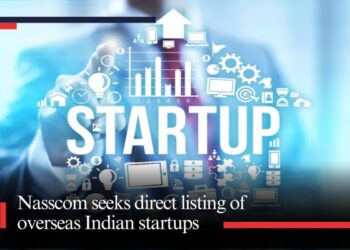 Nasscom seeks direct listing of overseas Indian startups