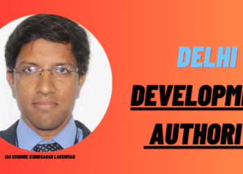 IAS Kishore Kshirsagar Lakshman appointed Commissioner of DDA