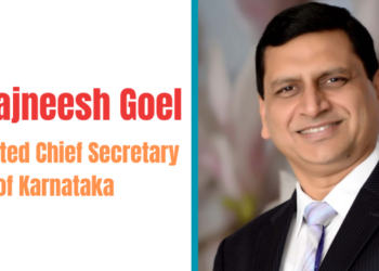 IAS Rajneesh Goel appointed Chief Secretary of Karnataka