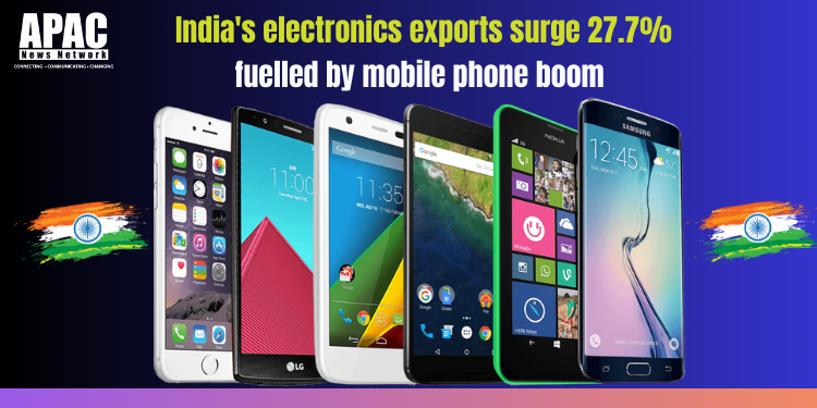 India's electronics exports surge 27.7%, fuelled by mobile phone boom