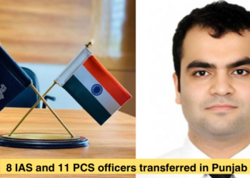 8 IAS and 11 PCS officers transferred in Punjab; IAS Aditya Uppal appointed Jalandhar Municipal Commissioner