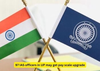 97 IAS officers in UP may get pay scale upgrades