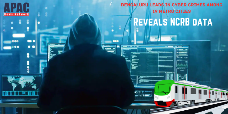 Bengaluru leads in cyber crimes among 19 metro cities, Reveals NCRB data