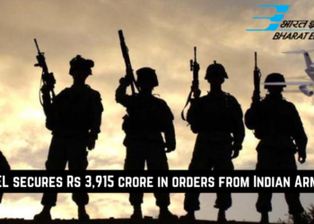 BEL secures Rs 3,915 crore in orders from Indian Army