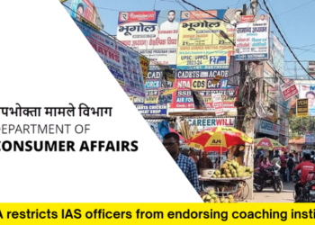 Consumer Protection Authority restricts IAS officers from coaching institute endorsements