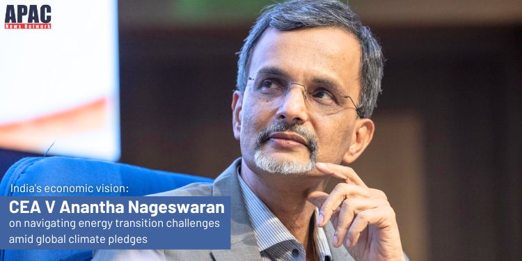 India's economic vision: CEA V Anantha Nageswaran on navigating energy transition challenges amid global climate pledges