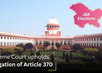 Supreme Court upholds abrogation of Article 370, orders elections in J&K