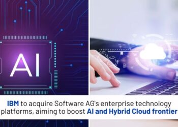 IBM to acquire Software AG's enterprise technology platforms, aiming to boost AI and Hybrid Cloud frontier