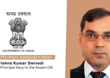 13 IAS, 1 IRS officers reassigned in Assam; IAS Dr Krishna Kumar Dwivedi appointed Principal Secy to the Assam CM