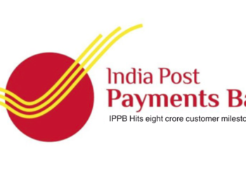 India Post Payments Bank hits eight crore customer milestone