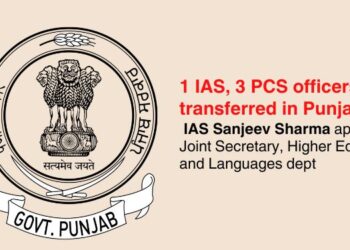 1 IAS, 3 PCS officers transferred in Punjab; IAS Sanjeev Sharma appointed Joint Secretary, Higher Education and Languages dept
