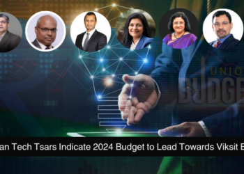 Indian Tech Tsars Indicate 2024 Budget to Lead Towards Viksit Bharat