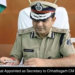 IPS Rahul Bhagat Appointed as Secretary to Chhattisgarh CM Vishnudev Sai