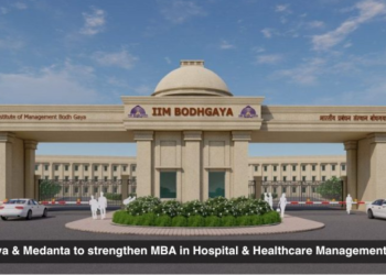 IIM Bodh Gaya & Medanta to strengthen MBA in Hospital & Healthcare Management through MoU