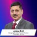 Anoop Bali joins Tourism Finance Corporation of India as Managing Director