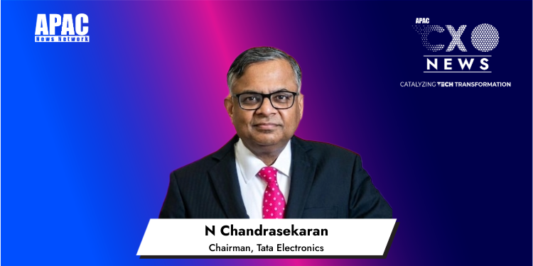 Tata Electronics appoints N Chandrasekaran as Chairman