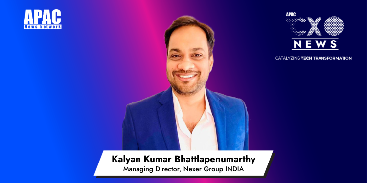 Kalyan Kumar Bhattlapenumarthy , Managing Director, Nexer Group INDIA