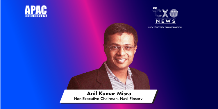Anil Kumar Misra, Non-Executive Chairman, Navi Finserv