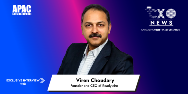 Viren Choudary, Founder and CEO of Readywire