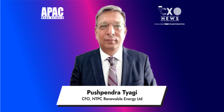 Pushpendra Tyagi Appointed CFO of NTPC Renewable Energy
