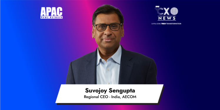 Suvojoy Sengupta, Regional CEO - India, AECOM