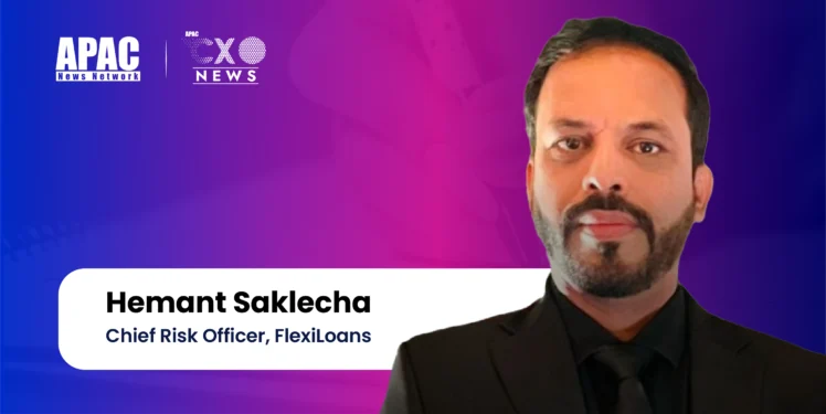 Hemant Saklecha, Chief Risk Officer, FlexiLoans