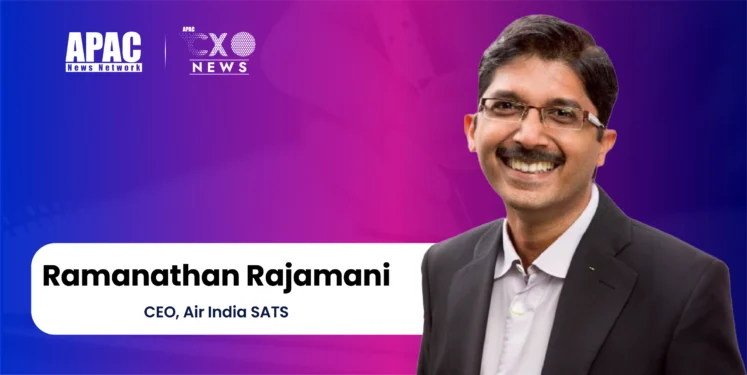 Ramanathan Rajamani, CEO, Air India SATS