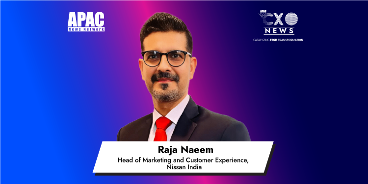 Raja Naeem, Head of Marketing and Customer Experience, Nissan India