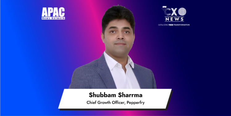 Shubbam Sharrma, Chief Growth Officer,Pepperfry