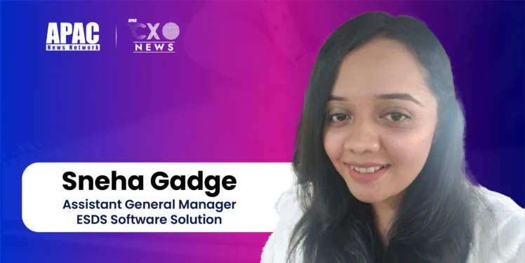 Sneha Gadge, Assistant General Manager, ESDS Software Solution