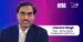 Jitendra Singh, CMO - Airline & Route Development, GMR Group