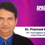 Dr. Pramod Kharwade, VP- Formulation & Development, Intas Pharmaceuticals