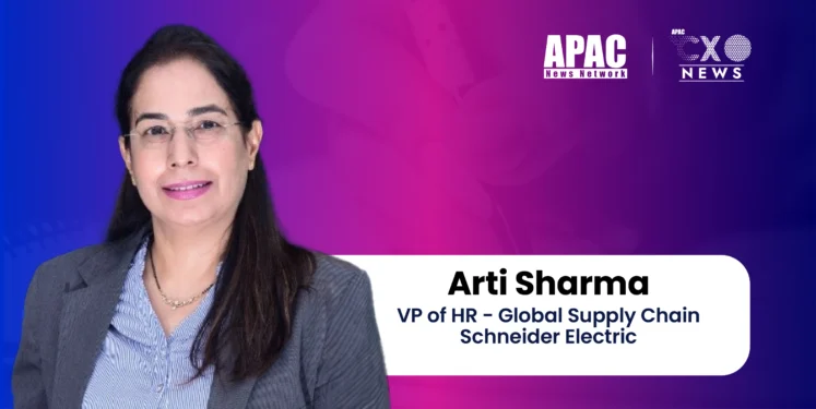 Arti Sharma, VP of HR - Global Supply Chain, Schneider Electric