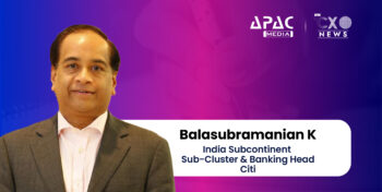 Balasubramanian K, India Subcontinent Sub-Cluster & Banking Head, Citi