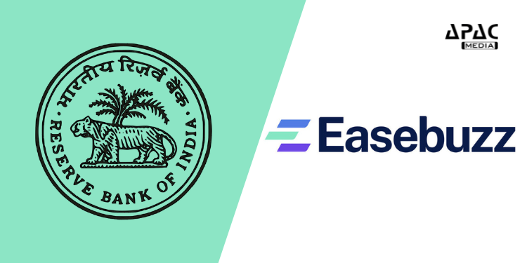 RBI Grants Final Approval to Easebuzz as Online Payment Aggregator